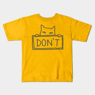 DON'T Kids T-Shirt
